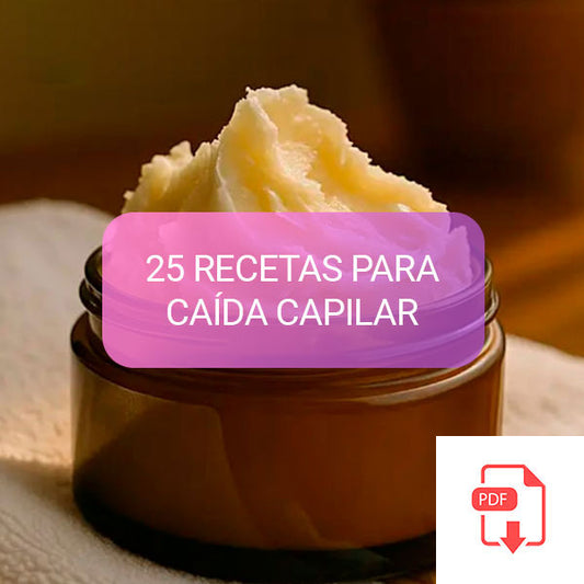 RECETARIO 25 PRODUCTOS LÍQUIDOS PARA CAÍDA CAPILAR