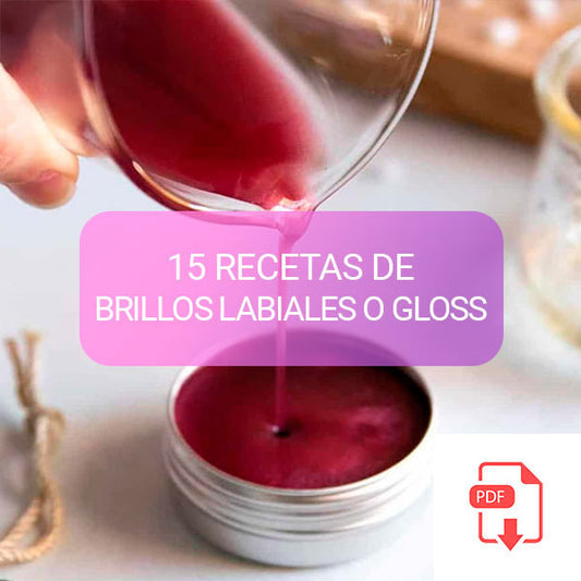 RECETARIO 15 FÓRMULAS  BRILLOS LABIALES TIPO GLOSS (NIVEL EXPERTO)