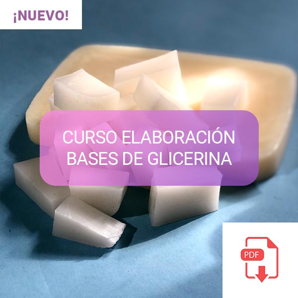 CURSO ELABORACIÓN BASES DE GLICERINA
