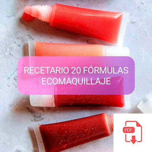 RECETARIO 20 FÓRMULAS ECOMAQUILLAJE (NIVEL EXPERTO)