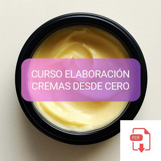 CURSO ELABORACIÓN CREMAS O EMULSIONES DESDE CERO