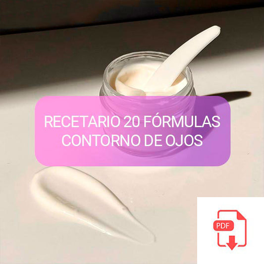 RECETARIO 20 RECETAS CREMAS LÍQUIDAS PARA CONTORNO DE OJOS