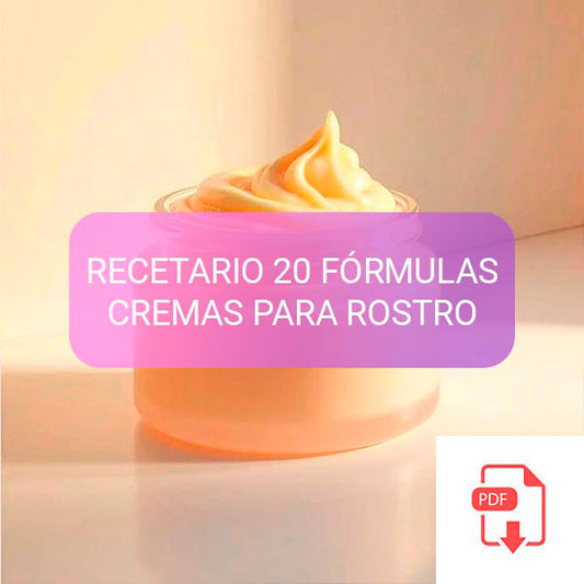 RECETARIO 20 RECETAS CREMAS LÍQUIDAS PARA ROSTRO