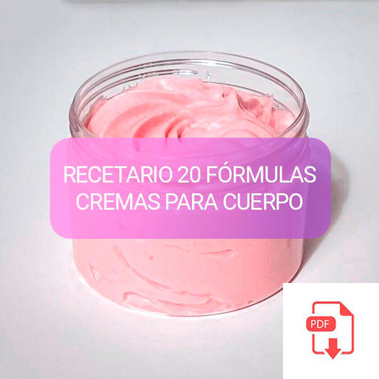RECETARIO 20 RECETAS CREMAS LÍQUIDAS PARA CUERPO