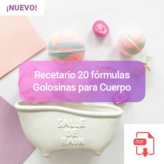 RECETARIO 20  FÓRMULAS  GOLOSINAS PARA EL CUERPO