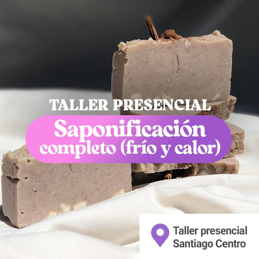 TALLER PRESENCIAL SAPONIFICACION COMPLETO (FRÍO Y CALOR)
