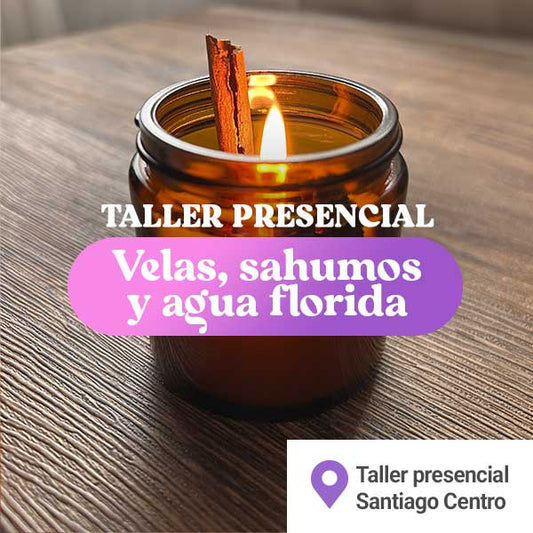 TALLER PRESENCIAL VELAS ARTESANALES DE CERA SOYA, SAHUMOS Y AGUA FLORIDA SABADO 29 DE AGOSTO 10:00 AM