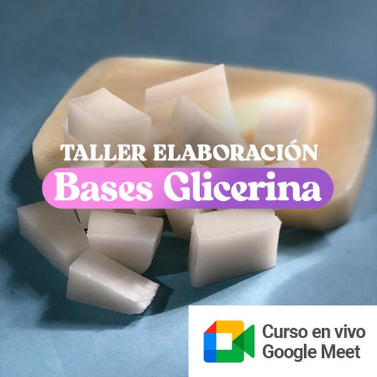 Taller online en vivo ELABORACIÓN BASES DE GLICERINA - EVENTO ÚNICO EL 07/05/2026