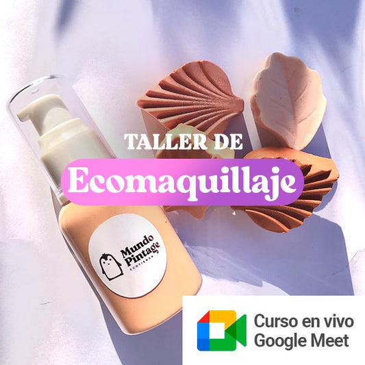 Taller online en vivo de Eco-maquillaje. EVENTO ÚNICO EL 10/06/2025
